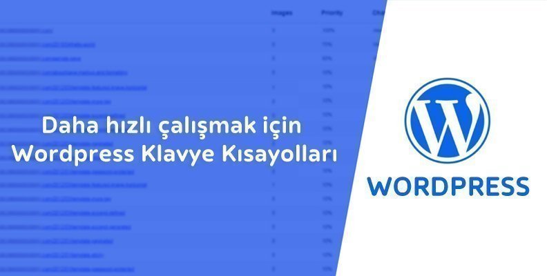 Wordpress Klavye Kısayolları (Hızı sevenler için)
