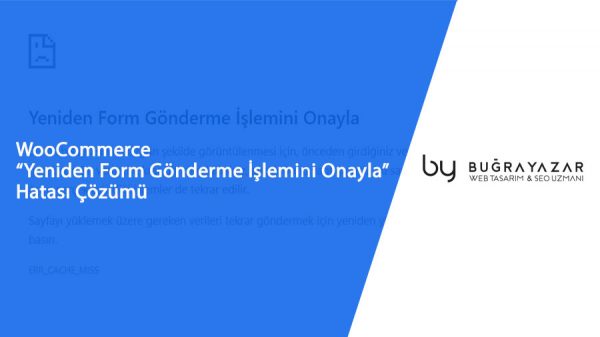 woocommerce-yeniden-form-gonderme-islemini-onayla-hatasi-cozumu