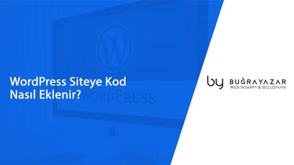 wordpress-siteye-kod-nasil-eklenir