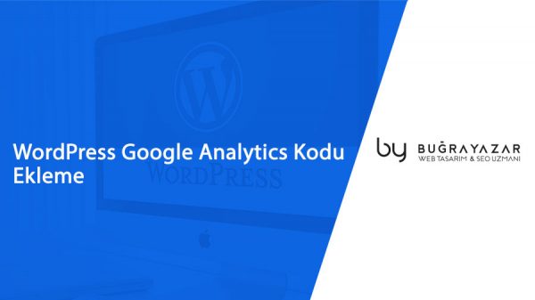 wordpress-google-analytics-kodu-ekleme